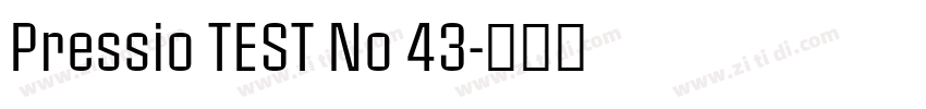 Pressio TEST No 43字体转换